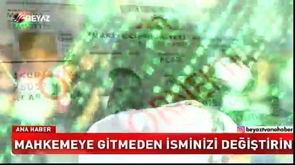 Mahkeme kararı olmadan ad ve soyadı değişimi başladı