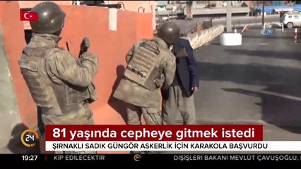 81 YAŞINDA CEPHEYE GİTMEK İSTİYOR