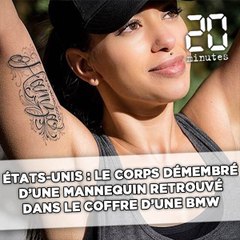 Etats-Unis: Le corps d'une mannequin découpée en morceaux retrouvé dans le coffre d'une BMW