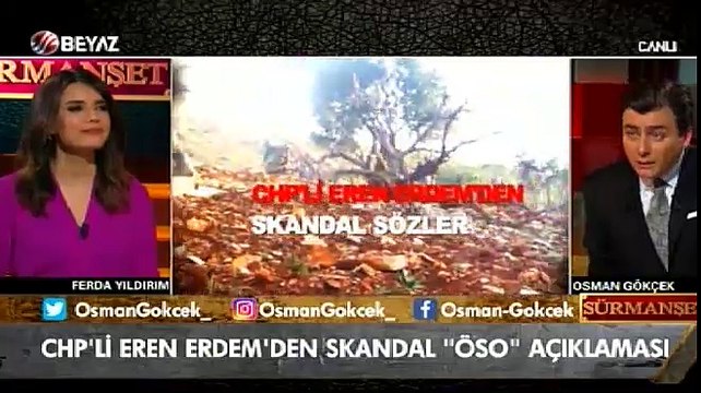 Osman Gökçek: Eren Erdem çürük raporu almaya çalışmış