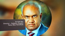 Know Your Doctor - Dr. KLN Rao, Director - Pediatric Surgery, Paras Bliss (पारस ब्लिस)