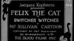 Felix The Cat - Switches Witches (1920-1929)