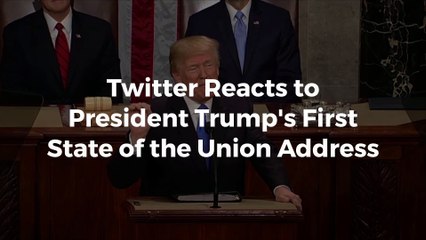Twitter Reacts to President Trump's First State of the Union