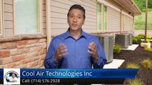 Heating And Air Conditioning Anaheim Hills Ca (714) 576-2928 Cool Air Technologies Inc. Review