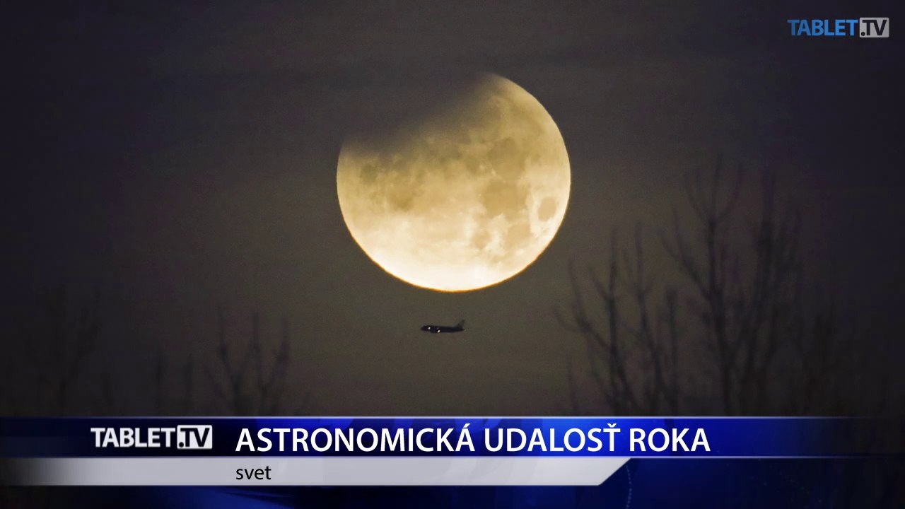 Astronomická udalosť roka: Supermesiac rozžiaril celú oblohu
