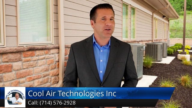 Ac Services Anaheim Hills Ca (714) 576-2928 Cool Air Technologies Inc. Review