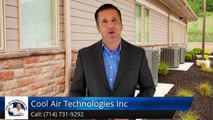 Air Conditioner Service Tustin Ca (714) 731-9292 Cool Air Technologies Inc. Review