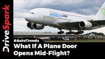 What If A Plane Door Opens Mid-Flight?