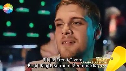 Prijatelji su dobri E8 - 2. najava