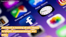 Facebook Will Ban All Crypto Ads