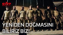 Söz | 31.Bölüm - Yeniden Doğmasını Biliriz Biz!