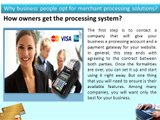 Why business people opt for merchant processing solutions