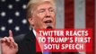 Twitter reacts to Donald Trump's first State of the Union speech