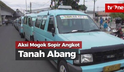 Ratusan Sopir Angkot Jurusan Tanah Abang Lakukan Aksi Mogok