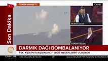 TSK #DarmıkDağı'nı bombalıyor