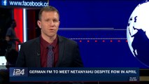i24NEWS DESK | German FM to meet Netanyahu despite row in April | Wednesday, January 31st 2018