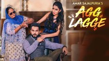 Amar Sajaalpuria: Agg Lagge (Video Song) Jaymeet | Latest 