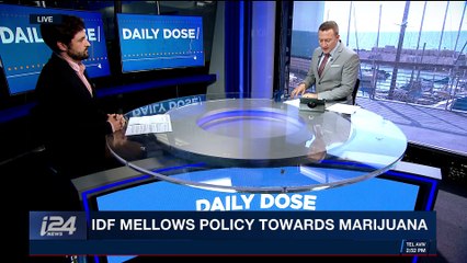 DAILY DOSE | IDF mellows policy towards marijuana | Wednesday, January 31st 2018