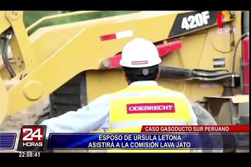 Caso Gasoducto del Sur: esposo de Úrsula Letona asistirá a la Comisión Lava Jato