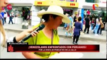 PERUANAS SE ENFRENTAN A VENEZOLANAS POR LA VENTA AMBULANTE EN LAS CALLES_HIGH