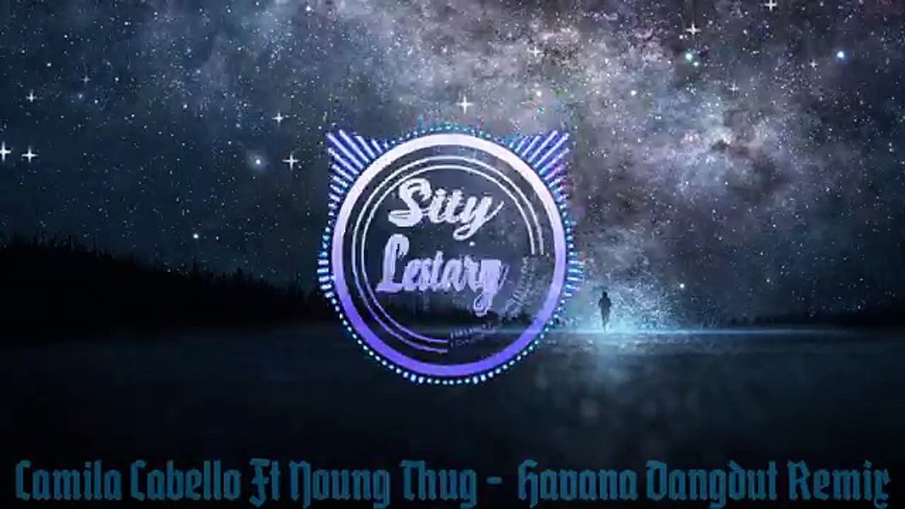Havana  remix Dangdut koplo