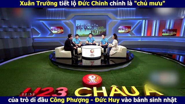 Xuân Trường tiết lộ Đức Chinh chính là chủ mưu của trò dí đầu Công Phượng - Đức Huy vào bánh sinh nhật