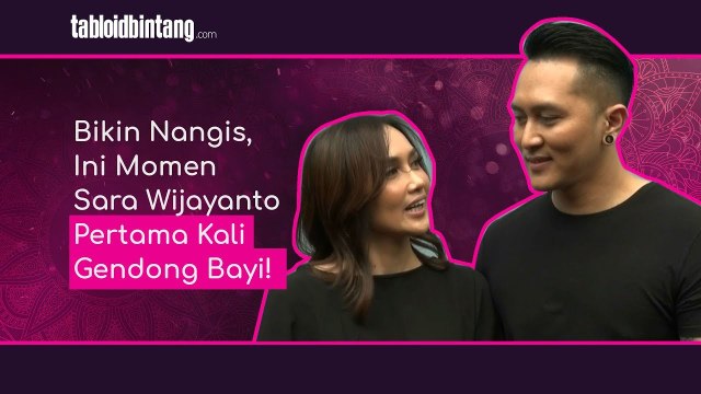 Pengalaman Sara Wijayanto Gendong Bayi Edison dan Rencana Program Bayi Tabung