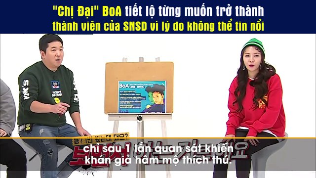 Chị Đại BoA tiết lộ từng muốn trở thành thành viên của SNSD vì lý do không thể tin nổi