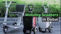 Mobility Scooters in Dubai - www.safemobility.com