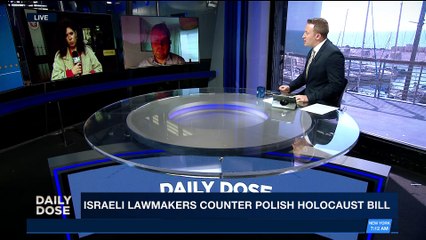 DAILY DOSE | Israeli lawmakers counter Polish Holocaust bill | Thursday, February 1st 2018