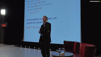 La transition écologique, un projet de société ? / Gaël Giraud