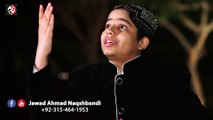 Aaqa Diaan Mehfilan Sajanay Aan  -  Jawad Ahmad Naqshbandi