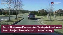 Carrie Underwood gets pulled over by police | Rare Country