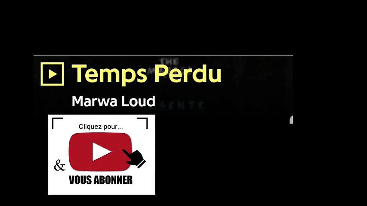 Marwa Loud - Temps Perdu [ParoLes]♧
