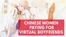 Chinese women paying for virtual boyfriends in popular relationship game
