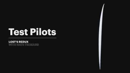 Test Pilots: Round Nose Fish Redux