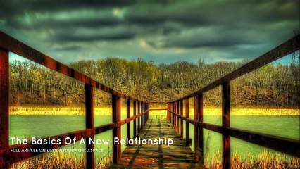 The Basics Of A New Relationship