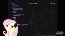 Fluttershy plays Five Nights at Candys 2