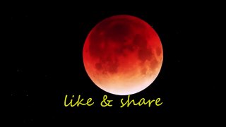 Super Blue Blood Moon (4 hours is speed to one minute)- TOTAL LUNAR ECLIPSE 2018