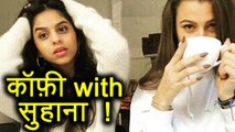 Suhana Khan looks STUNNING in her latest photo CAPTURED by her friend ! | FilmiBeat