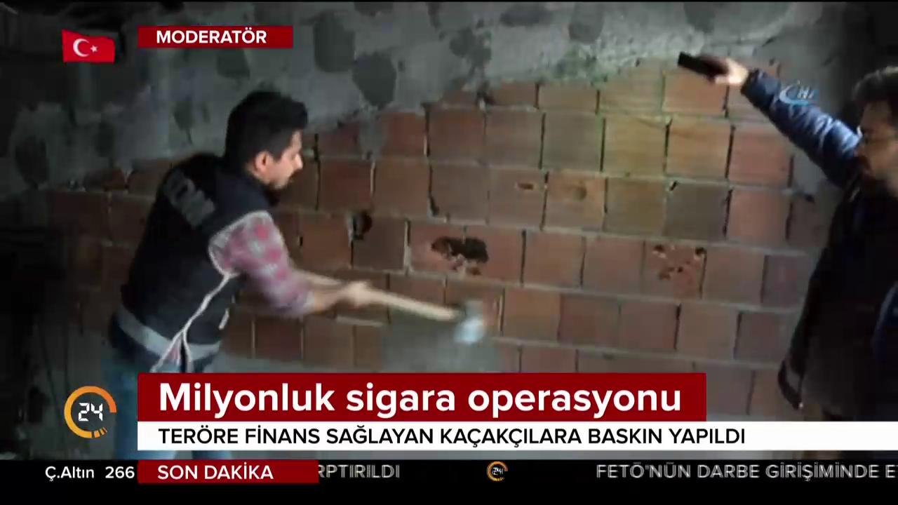 Milyonluk sigara operasyonu