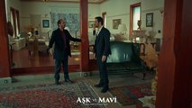 Aşk ve Mavi 51.Bölüm - Ali, Faysal’a hesap soruyor!