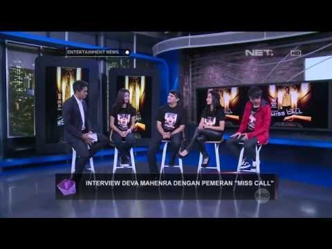 Wawancara Eksklusif Deva Mahenra dengan para pemeran Miss Call
