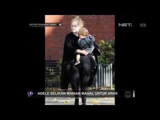 Adele belikan mainan anak seharga ratusan juta