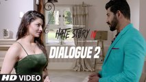 Hate Story IV (Dialogue Promo 2) | Urvashi Rautela Vivan B Karan Wahi | Movie ► Releasing 9th March