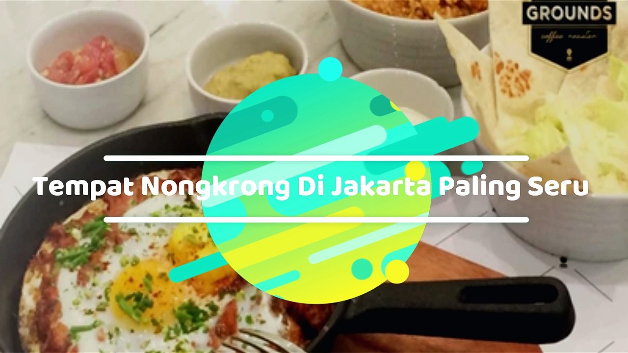 5 Tempat Nongkrong Seru di Jakarta!