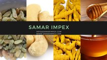 Indian Agricultural Exports - Dry Fruits, Cashew, Raisins and Raw Honey Exports @ Samar Impex
