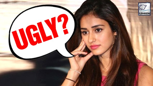 Disha Patani Gets ANGRY On Being Called UGLY