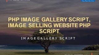 PHP image gallery script, Image selling website PHP script