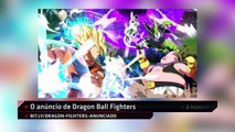 O anúncio de Dragon Ball Fighters, a história de Sombras da Guerra - IGN Daily Fix